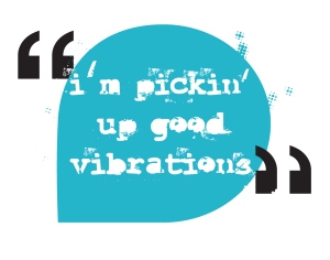 Good-Vibrations